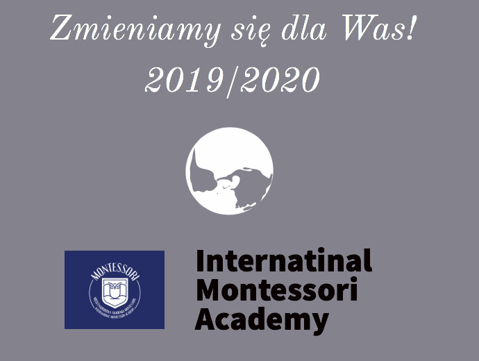 Zmieniamy się dla Was! Rok szkolny 2019/2020 - Montessori Szkoła
